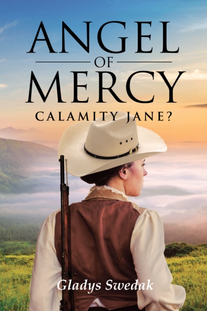 Angel of Mercy: Calamity Jane?, EPUB eBook