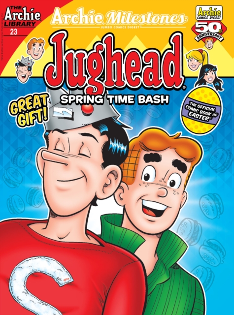 Archie Milestones Digest #23 : Jughead Spring Time Bash, PDF eBook