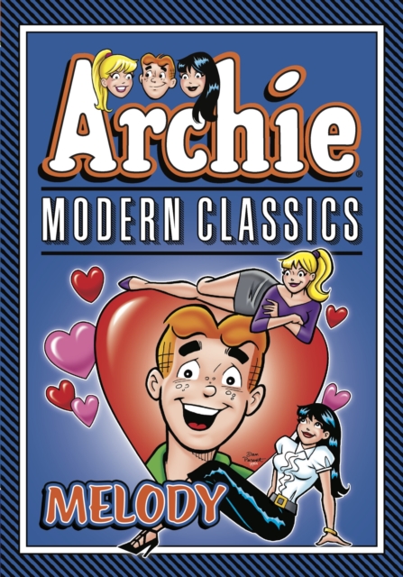 Archie: Modern Classics Melody, PDF eBook
