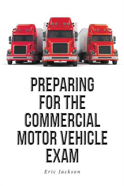 Preparing For The Commercial Motor Vehicle Exam, EPUB eBook