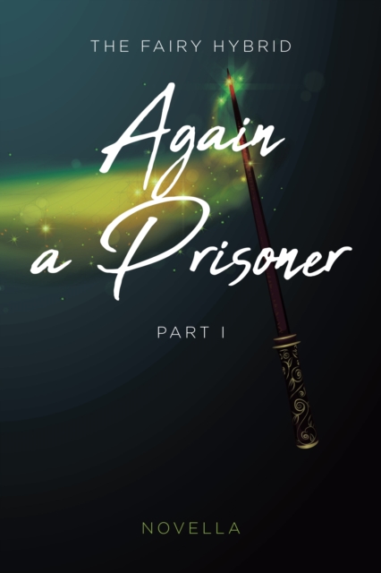 Again a Prisoner : Part I, EPUB eBook