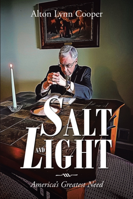 Salt and Light : America's Greatest Need, EPUB eBook