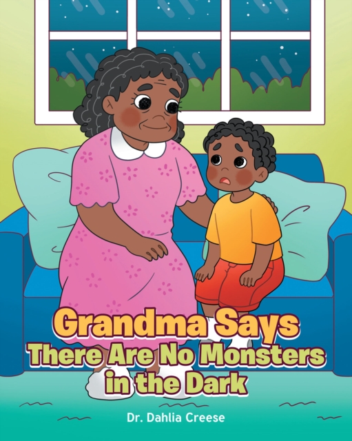 Grandma Says There Are No Monsters in the Dark, EPUB eBook