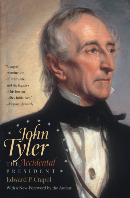 John Tyler, the Accidental President, PDF eBook