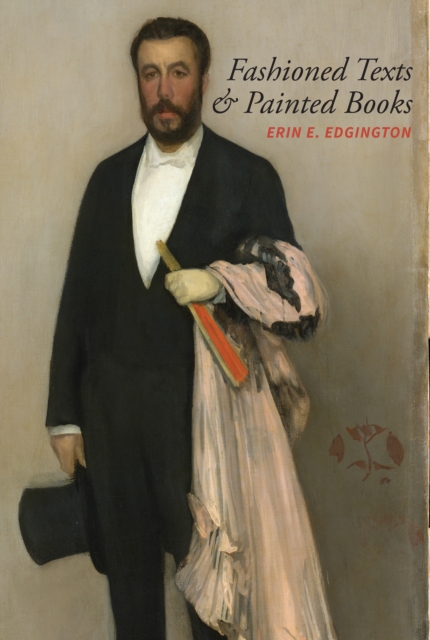 Fashioned Texts and Painted Books : Nineteenth-Century French Fan Poetry, PDF eBook