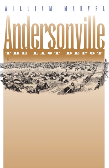 Andersonville : The Last Depot, PDF eBook