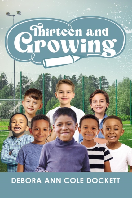 Thirteen and Growing, EPUB eBook