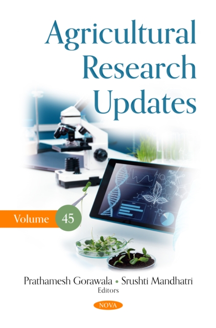 Agricultural Research Updates. Volume 45, PDF eBook