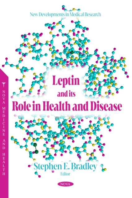 Leptin and its Role in Health and Disease, PDF eBook