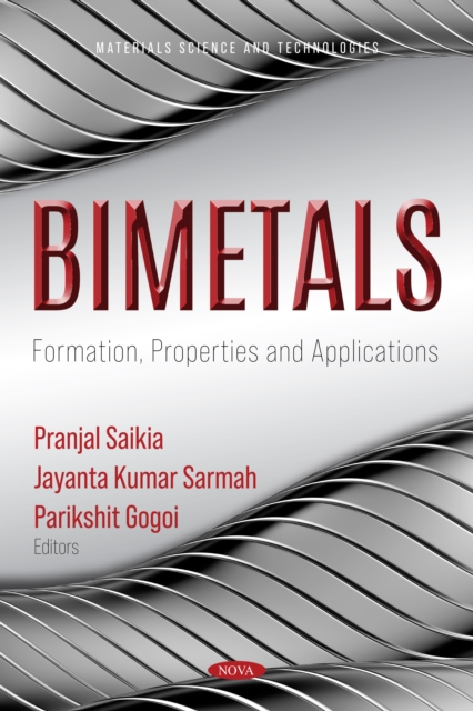 Bimetals: Formation, Properties and Applications, PDF eBook