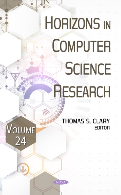 Horizons in Computer Science Research. Volume 24, PDF eBook