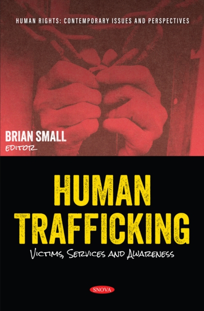Human Trafficking: Victims, Services and Awareness, PDF eBook