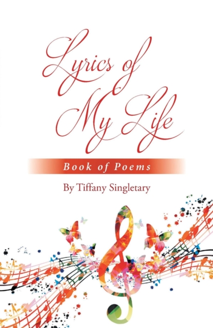 Lyrics of My Life   Book of Poems, EPUB eBook