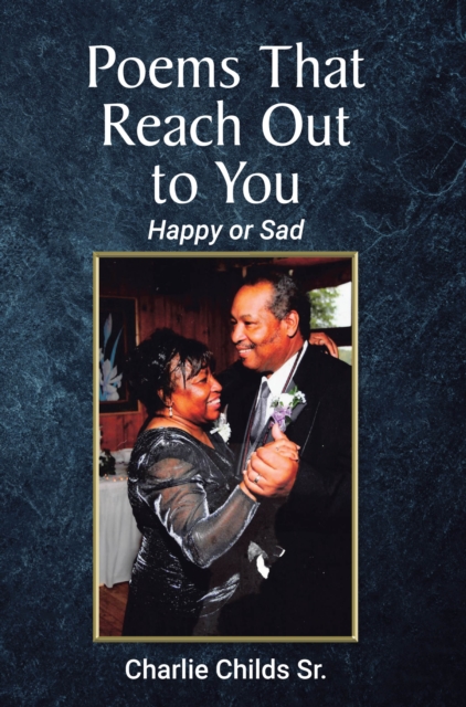 The Poems That Reach Out to You : Happy or Sad, EPUB eBook