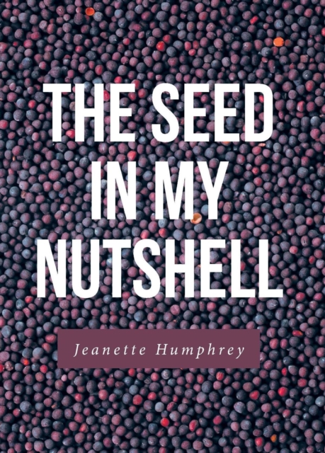 The Seed in My Nutshell, EPUB eBook