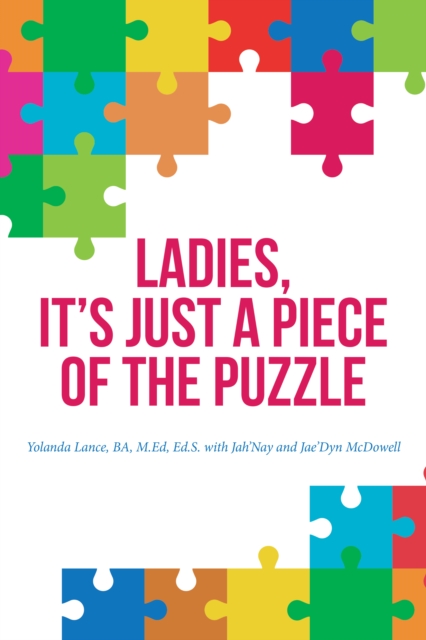 Ladies, It's Just a Piece of the Puzzle, EPUB eBook