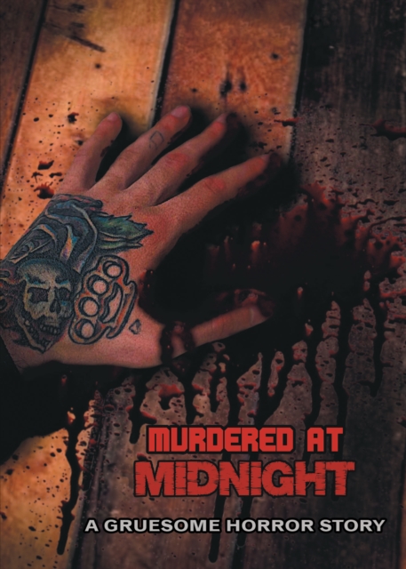Murdered at Midnight : A Gruesome Horror Story, EPUB eBook