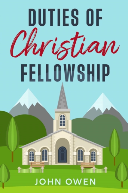Duties of Christian Fellowship, EPUB eBook